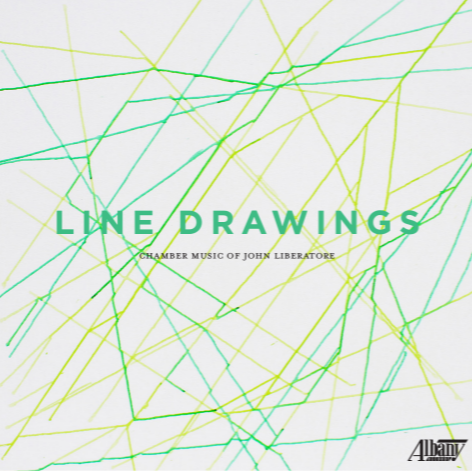 Line Drawings: Chamber Music of John Liberatore Album Art